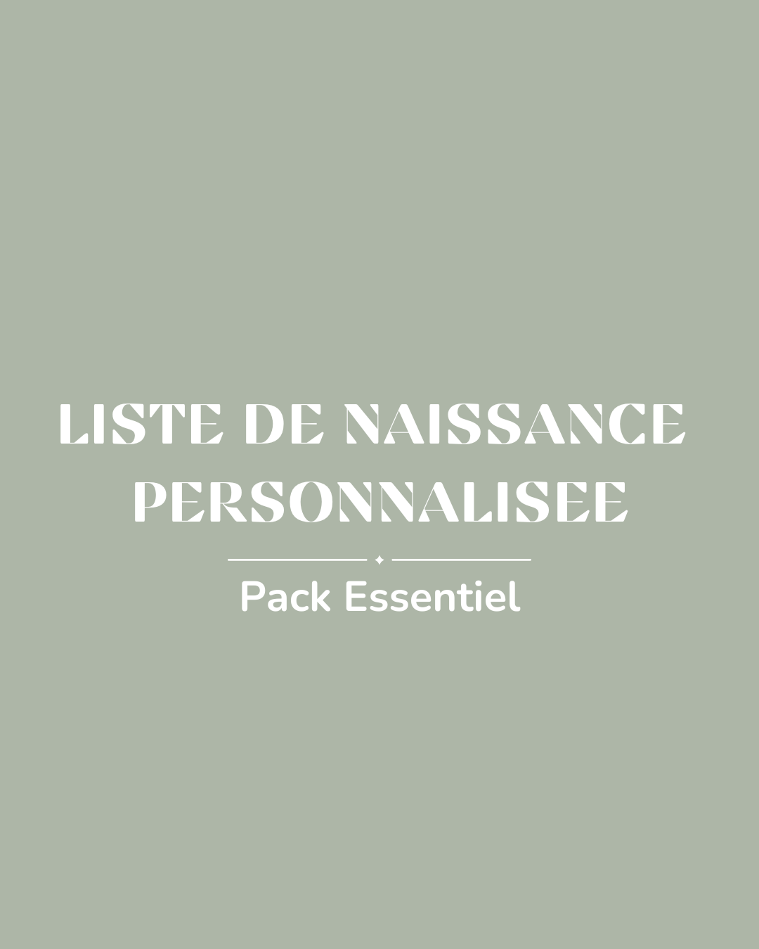 Liste de naissance personnalisée - Pack Essentiel