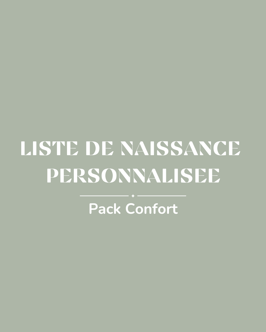 Liste de naissance personnalisée - Pack Confort