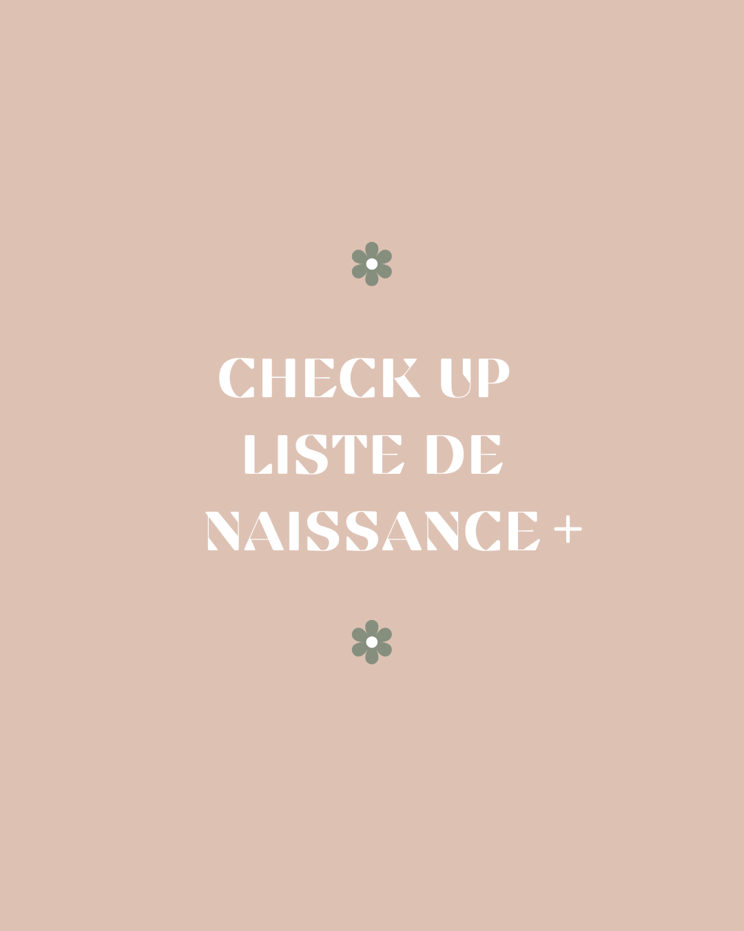 Check up - Liste de naissance +