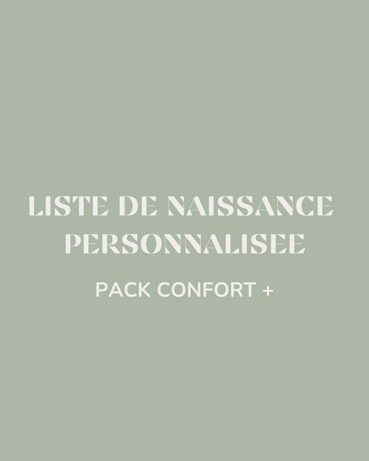 Liste de naissance personnalisée - Pack Confort +